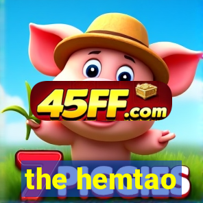 the hemtao
